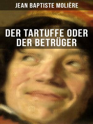 cover image of Der Tartuffe oder Der Betrüger